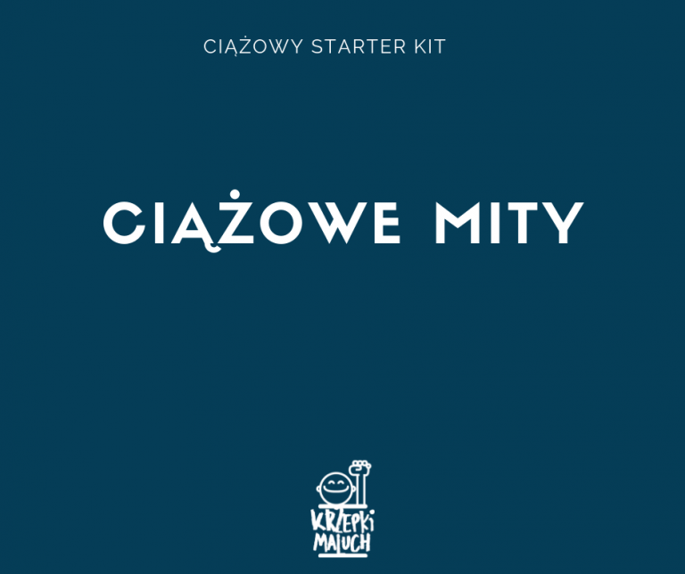 Ciążowe MITY